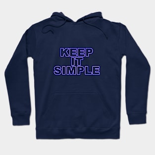 Keep it simple (purple) Hoodie